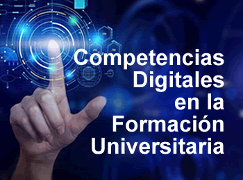 Competencias Digitales para la Formación Universitaria